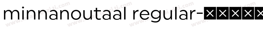 minnanoutaal regular字体转换